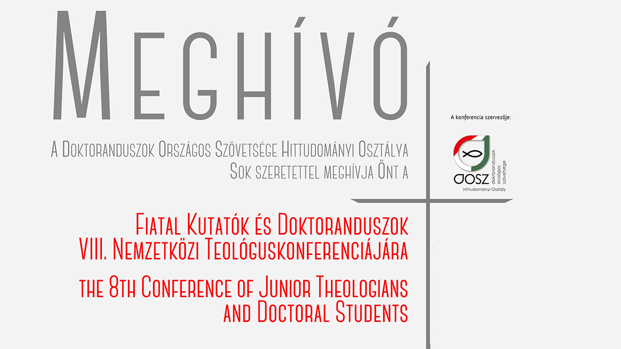Fiatal Kutatók és Doktoranduszok VIII. Nemzetközi Teológuskonferenciája