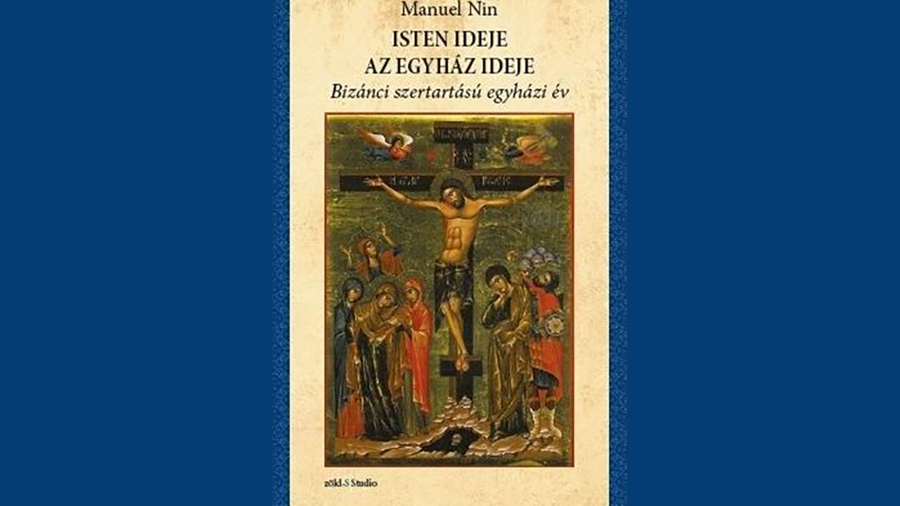 Manuel Nin püspök könyve a bizánci szertartású egyház liturgikus évéről kép