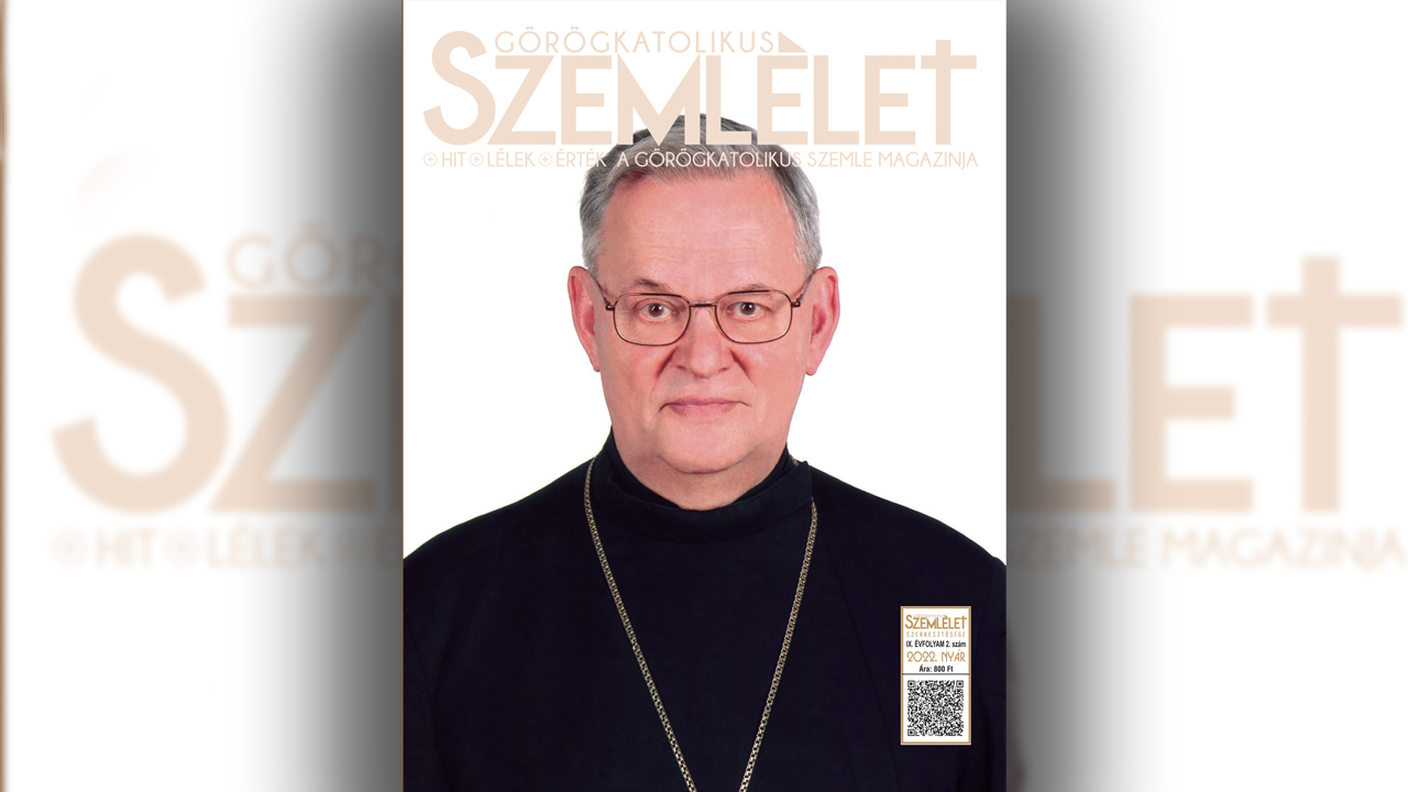 Megjelent a Görögkatolikus Szemlélet magazin nyári száma!