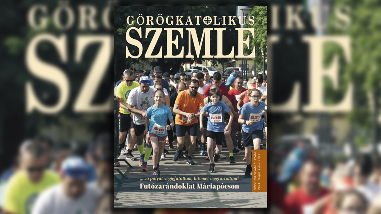 Megjelent a Görögkatolikus Szemle májusi száma