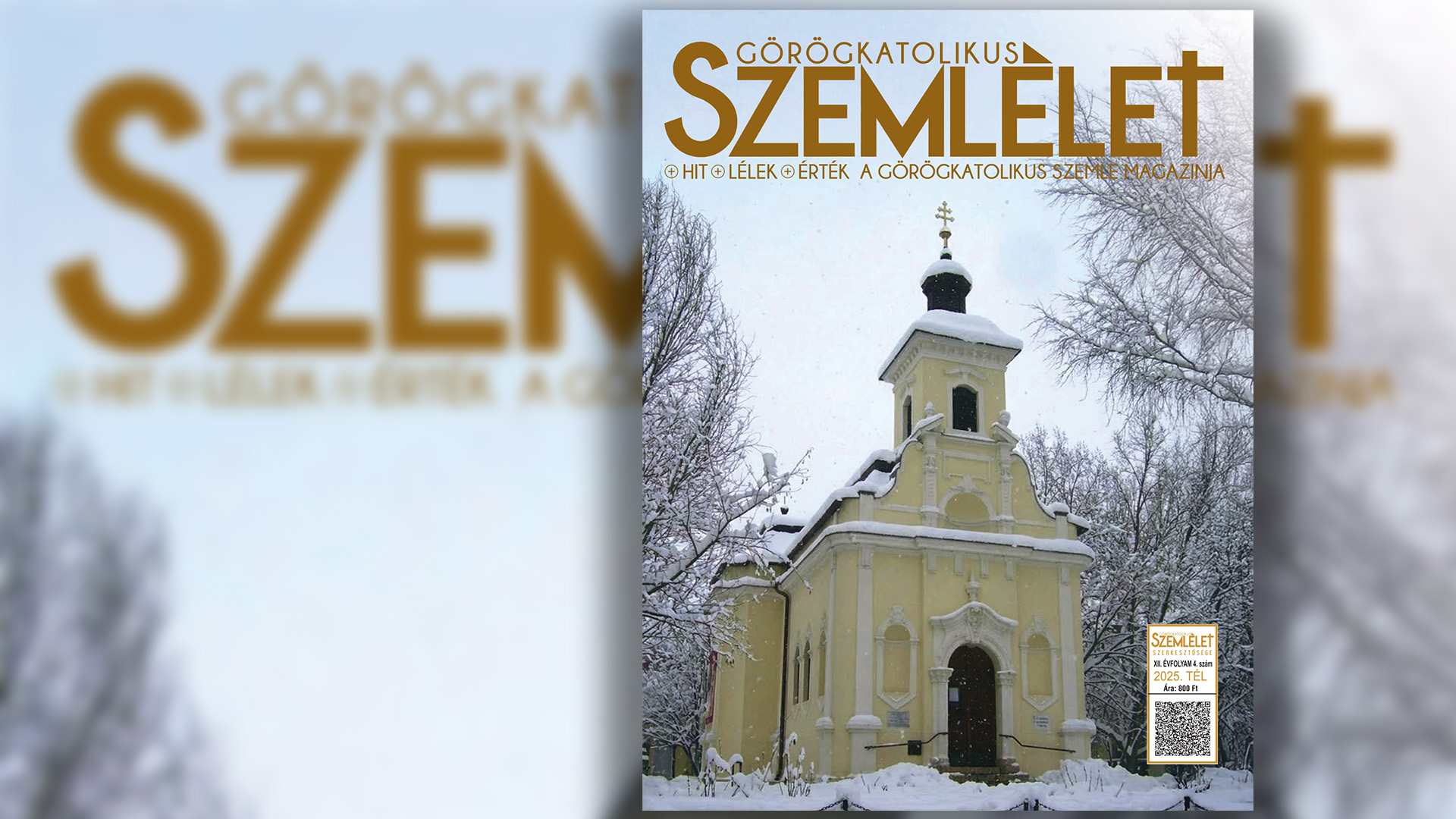 Megjelent a Görögkatolikus Szemlélet magazin téli száma!