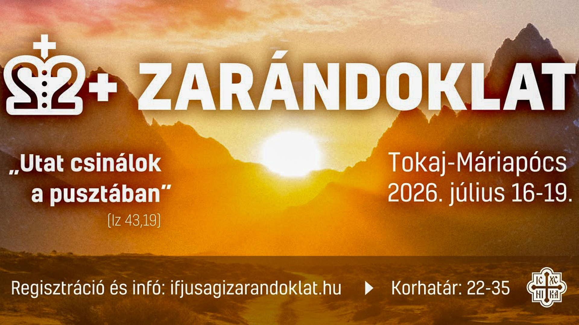 Idén is lesz 22+ zarándoklat! Várjuk a fiatal felnőttek jelentkezését!