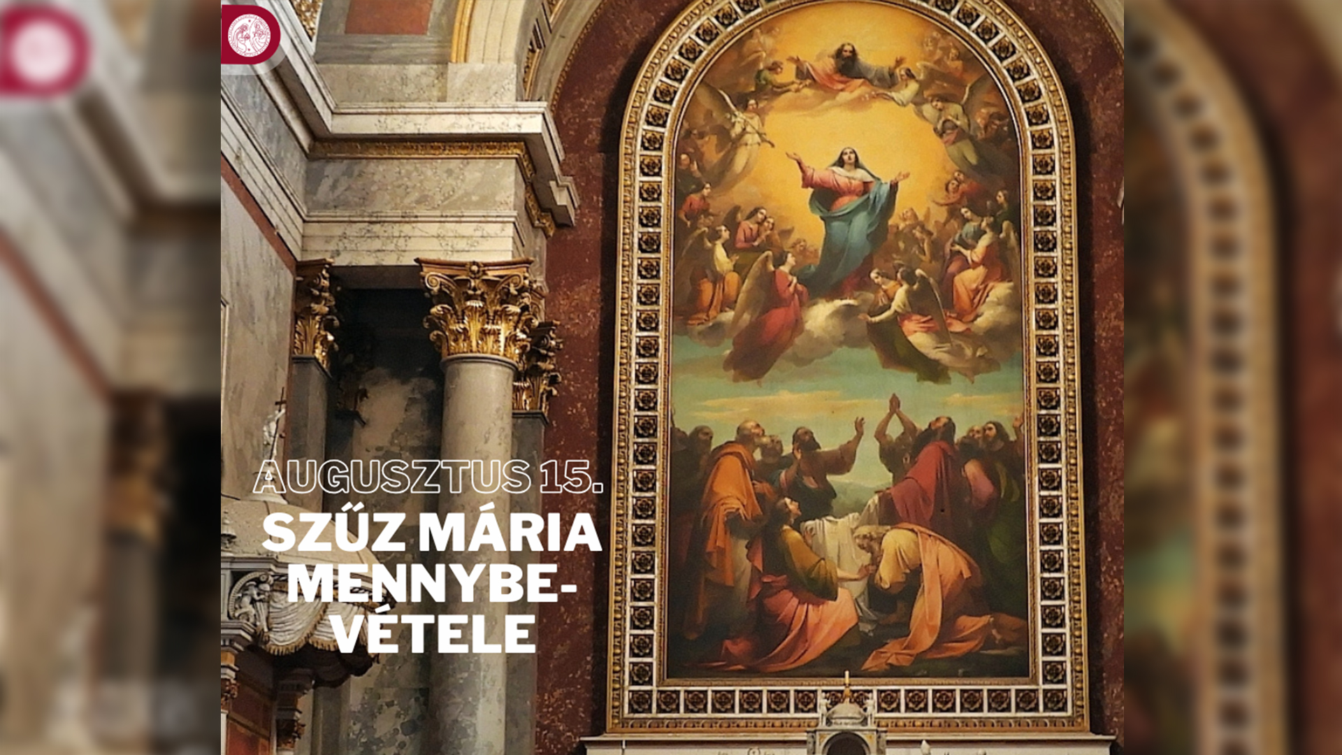 Augusztus 15-én az Istenszülő mennybevételét ünnepeljük