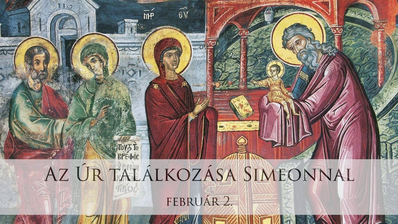 Az Úr találkozása Simeonnal – Gyertyaszentelő Boldogasszony – tropár
