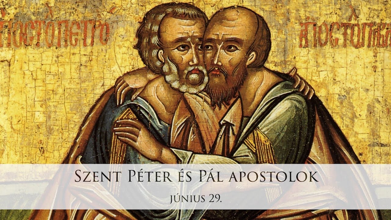 Szent Péter és Pál apostolok - Magasztaló ének